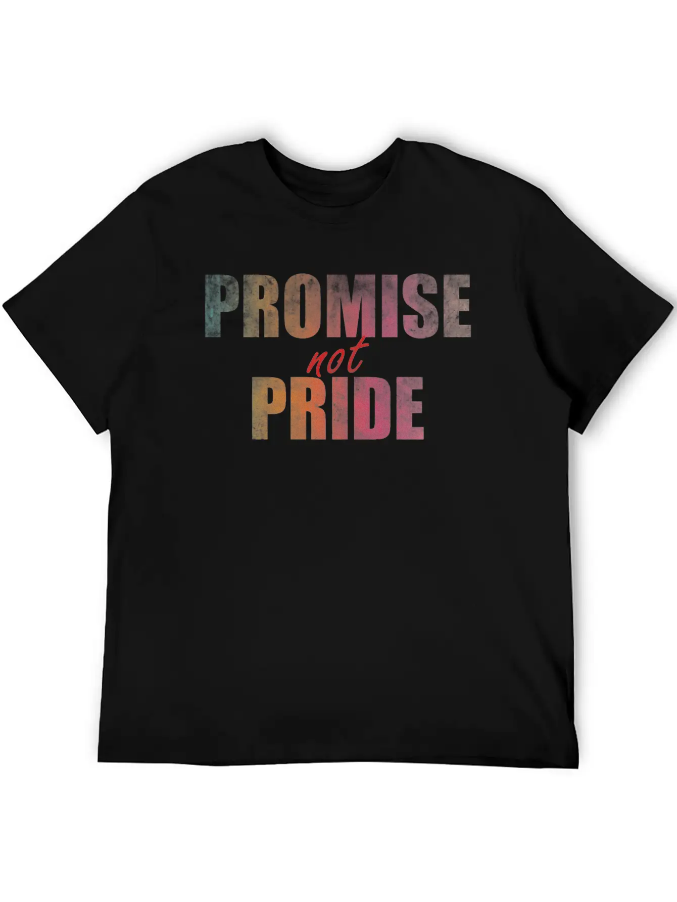Promise Not Pride Unisex Casual T-Shirt – Clean Design For Daily Comfort
