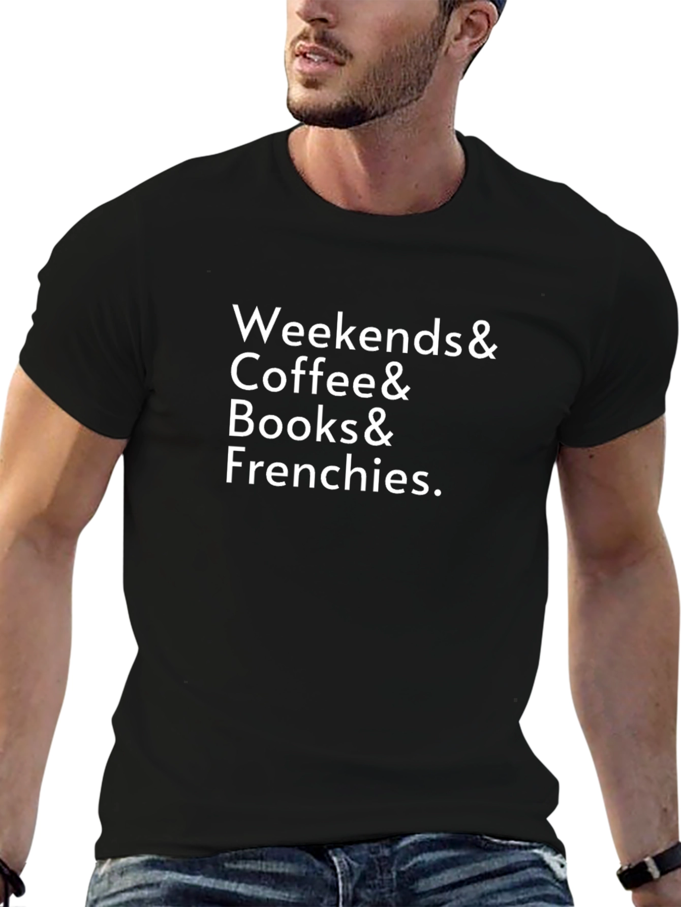 Weekends & Coffee & Books & Frenchies T-Shirt