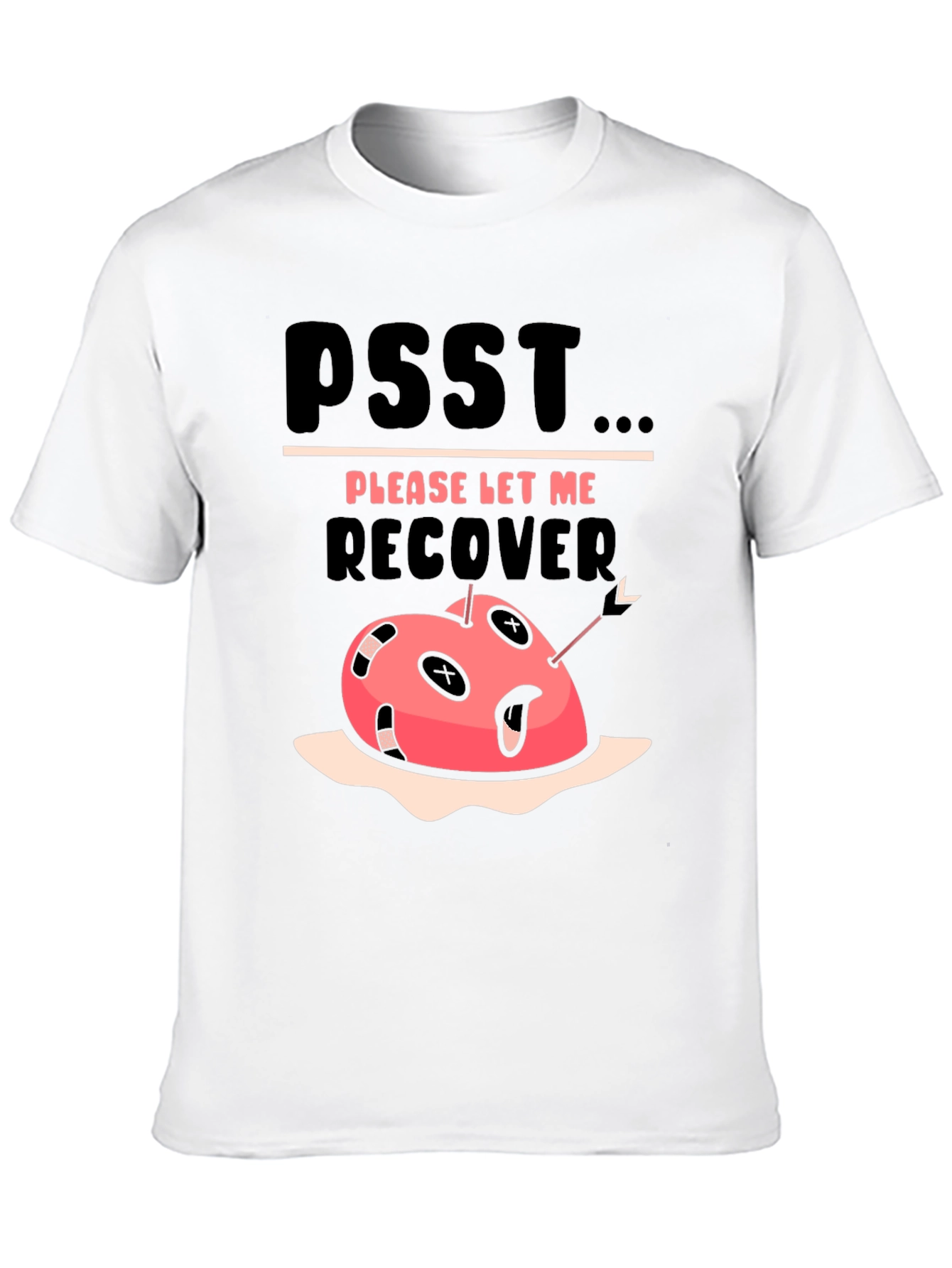 Please Let Me Recover Graphic Tee