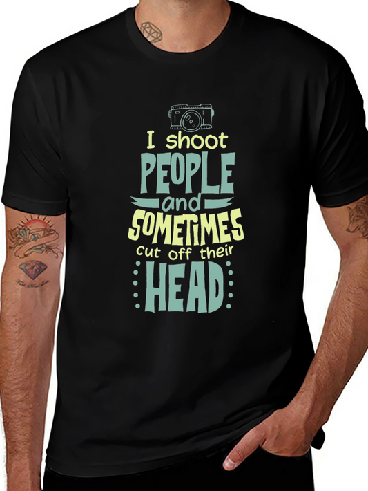 Humorous Photographer T-Shirt - I Shoot People