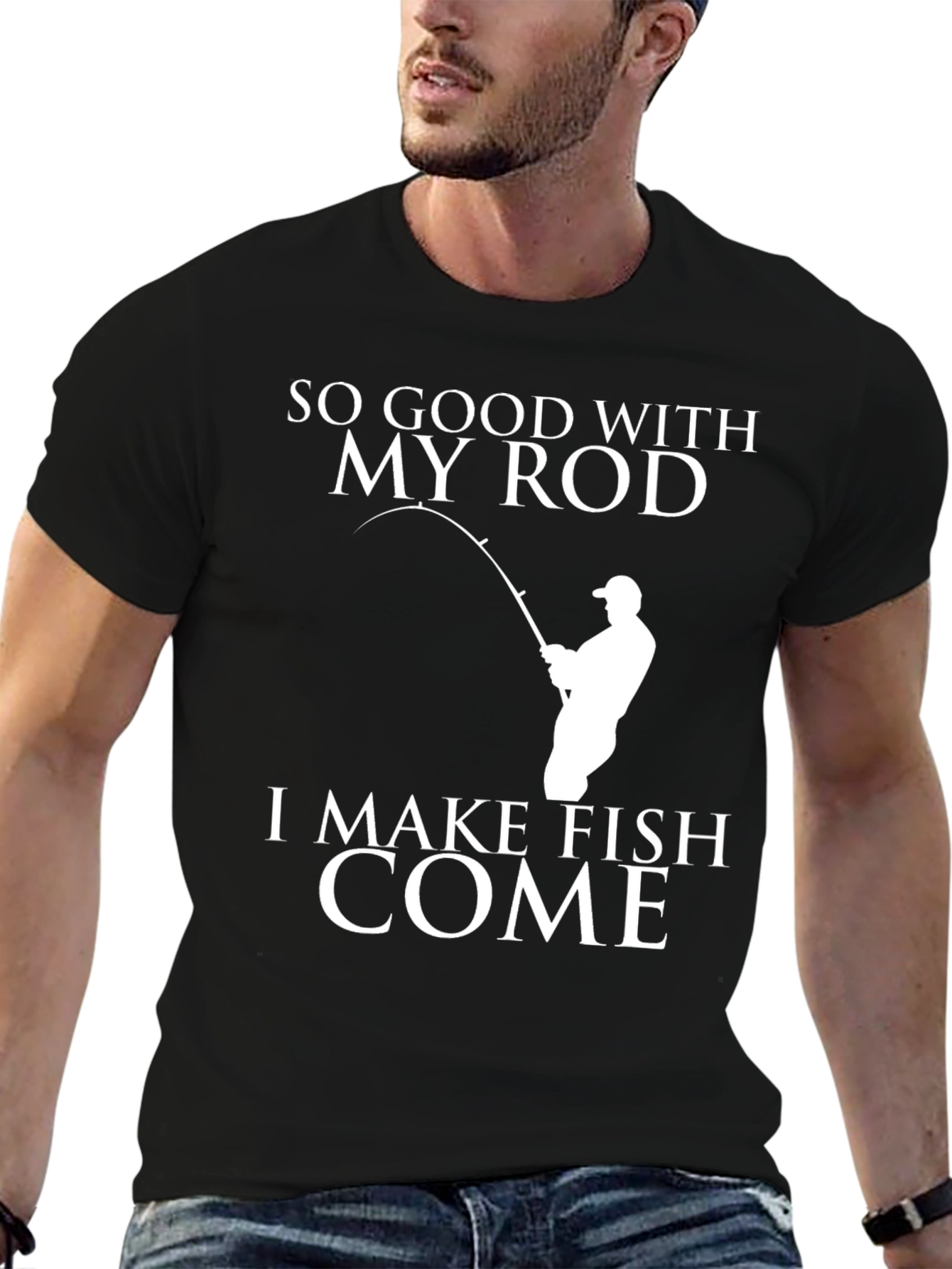 So Good With My Rod Fishing T-Shirt