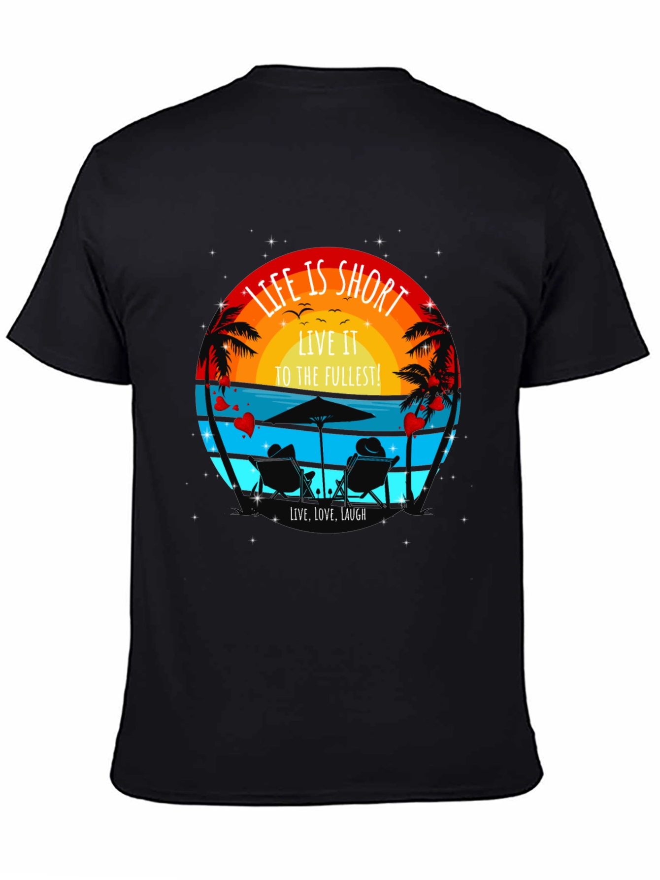 Life is Short Beach T-Shirt