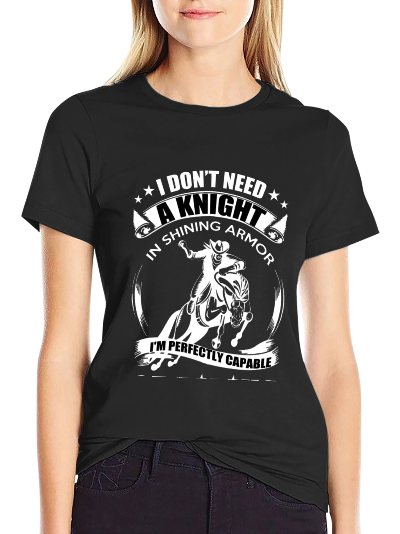 Funny I Dont Need A Knight T-Shirt