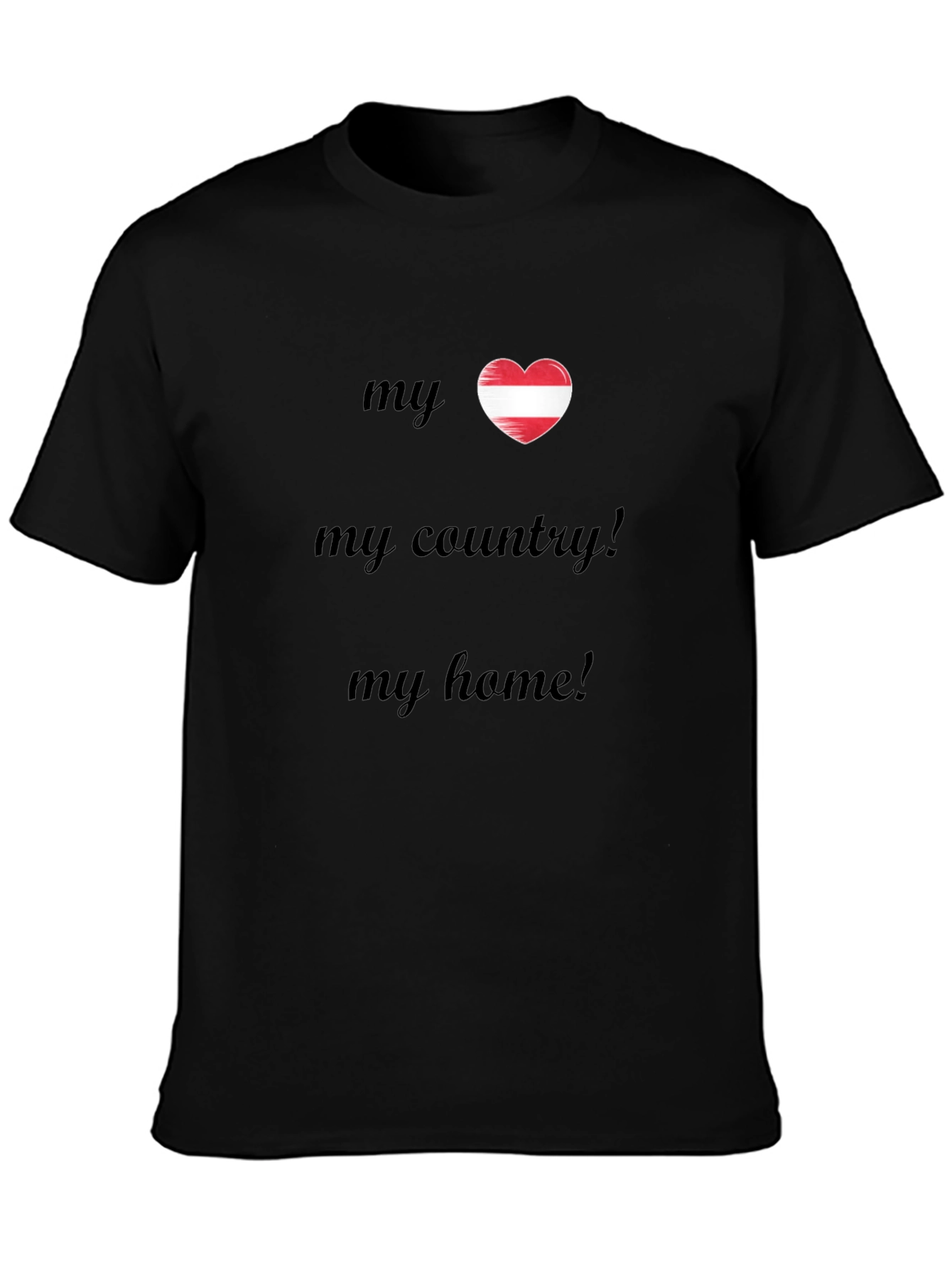 Austrian Pride T-Shirt - My Country My Home Tee