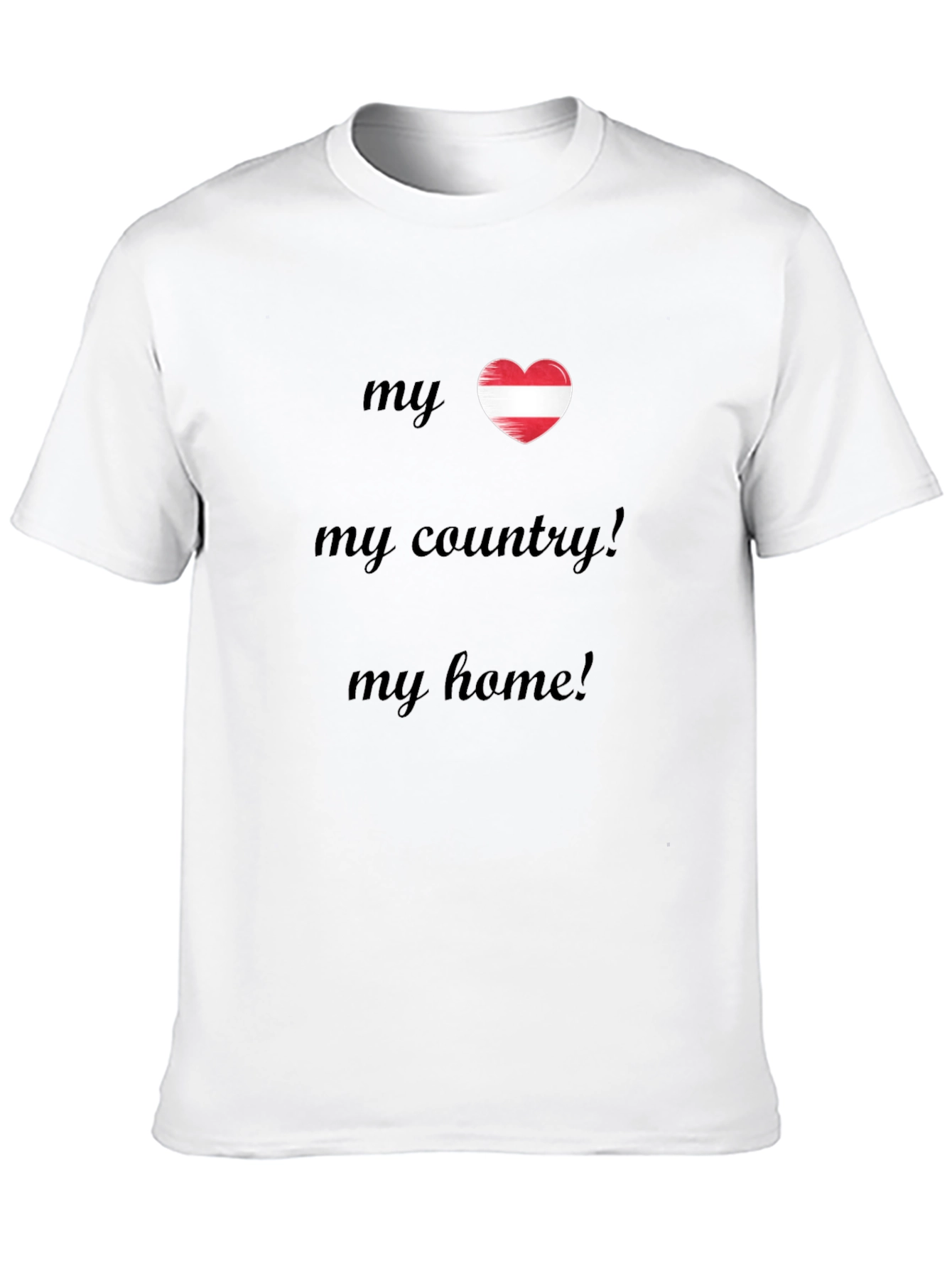 Austrian Pride T-Shirt - My Country My Home Tee