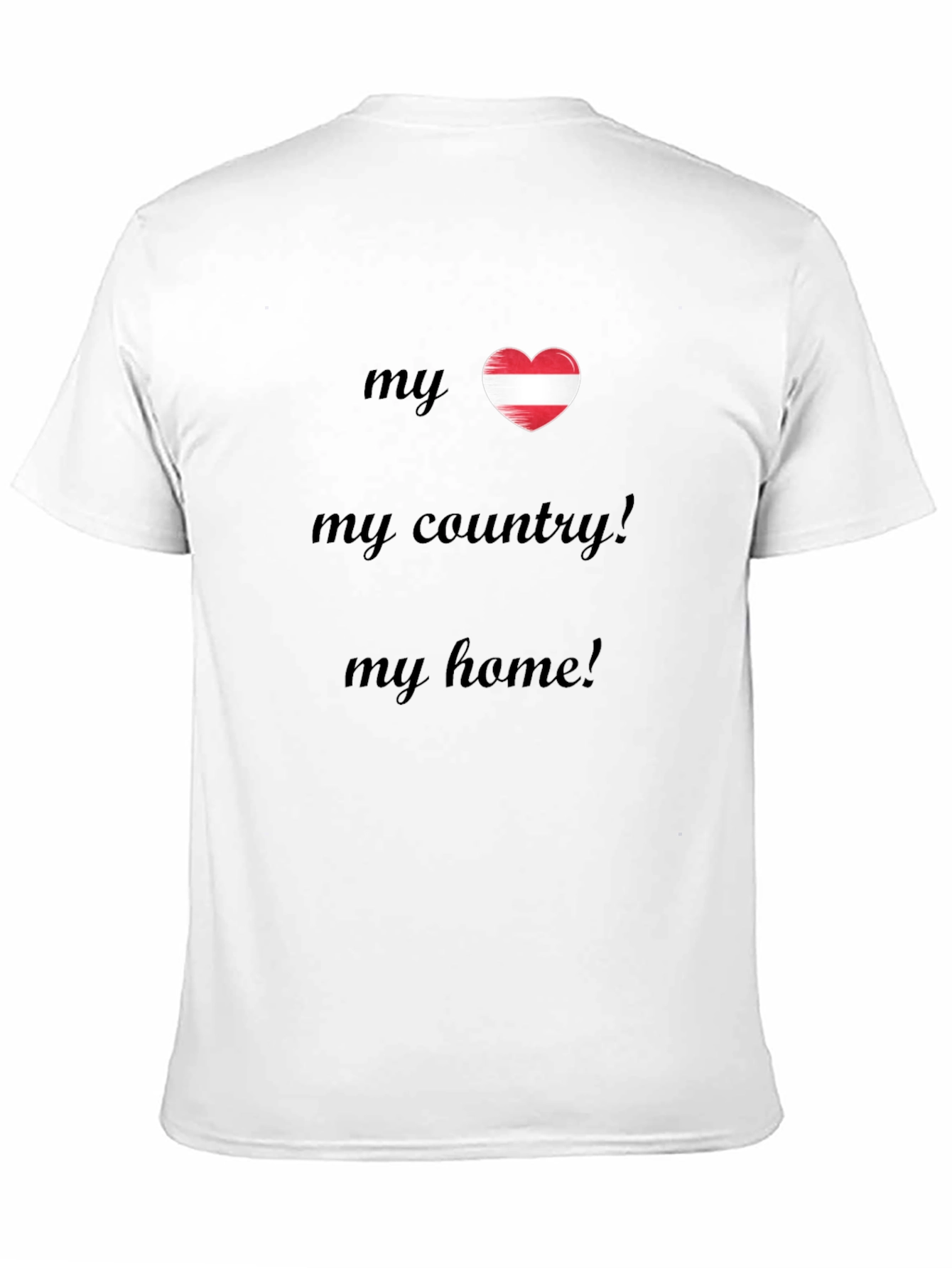 Austrian Pride T-Shirt - My Country My Home Tee