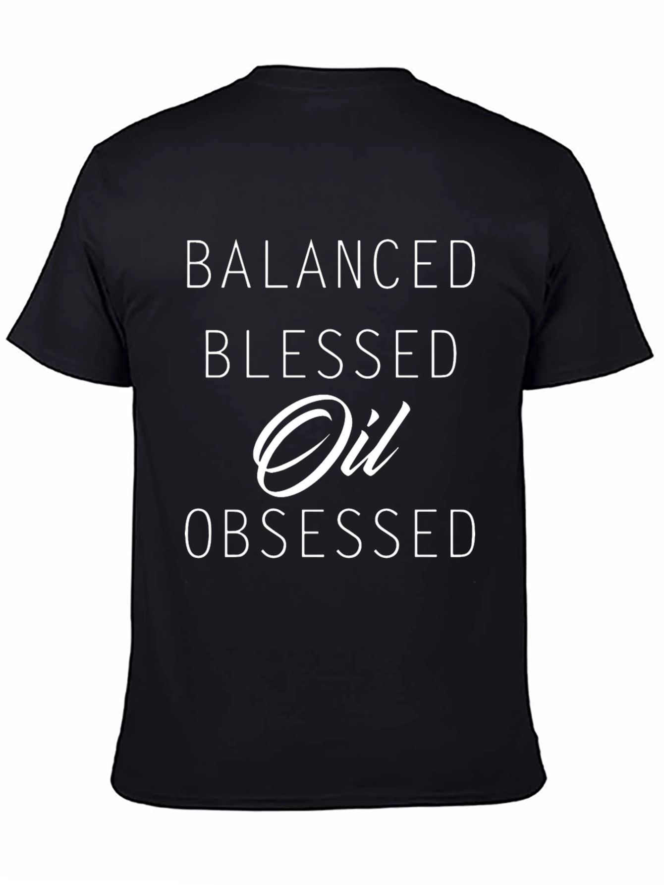 Balanced Blessed Oil Obsessed Black Graphic Tee