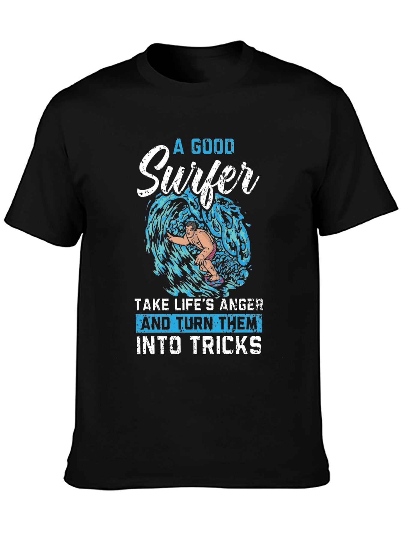 Surfer Graphic Tee - Turn Anger Into Tricks!