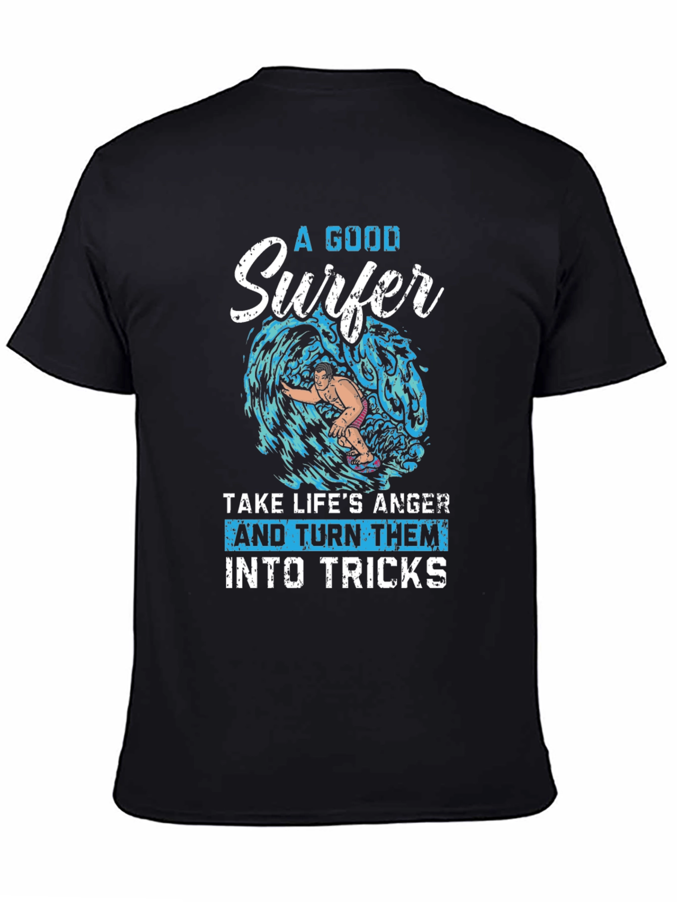 Surfer Graphic Tee - Turn Anger Into Tricks!