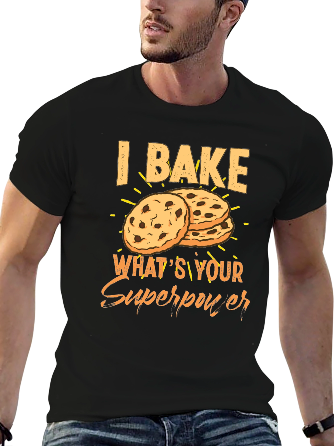 I Bake Whats Your Superpower Graphic T-Shirt