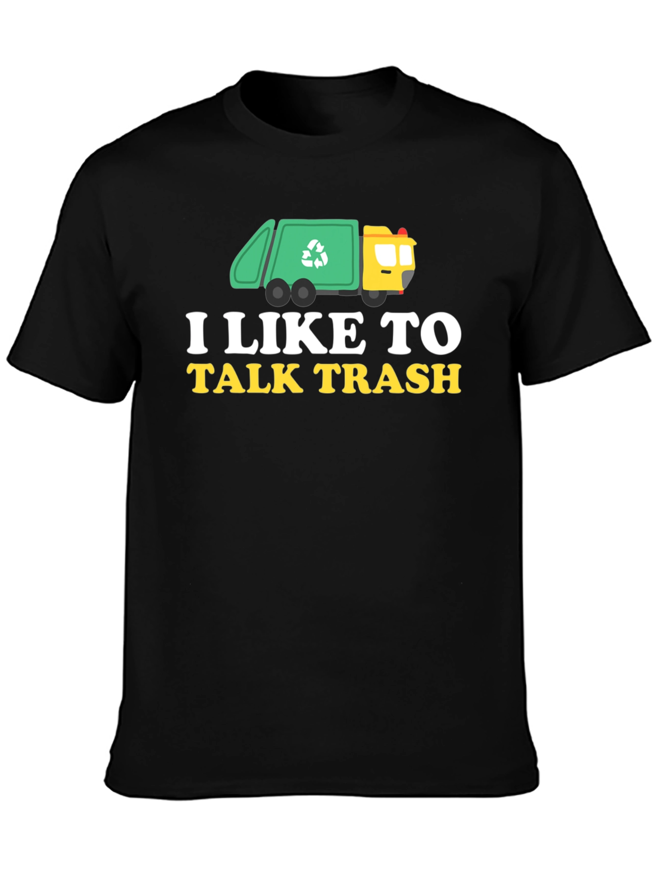 I Like to Talk Trash Graphic T-Shirt