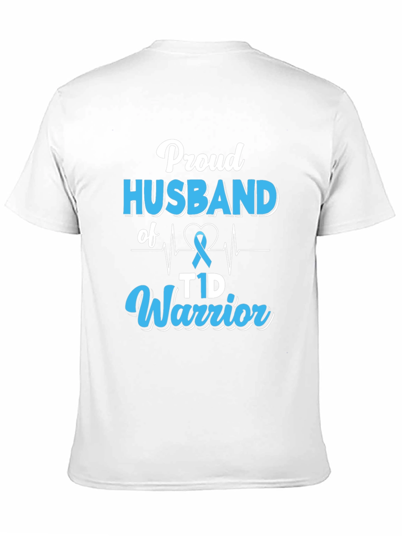 Proud Husband of T1D Warrior Graphic T-Shirt