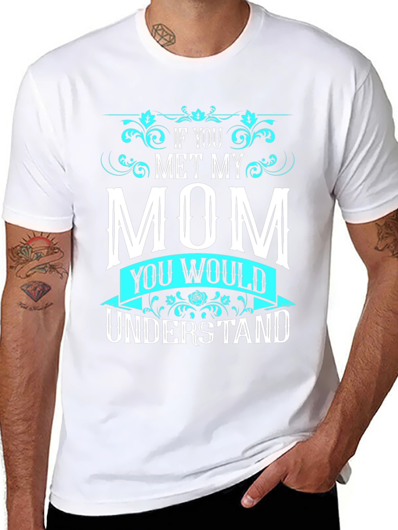 If You Met My Mom T-Shirt