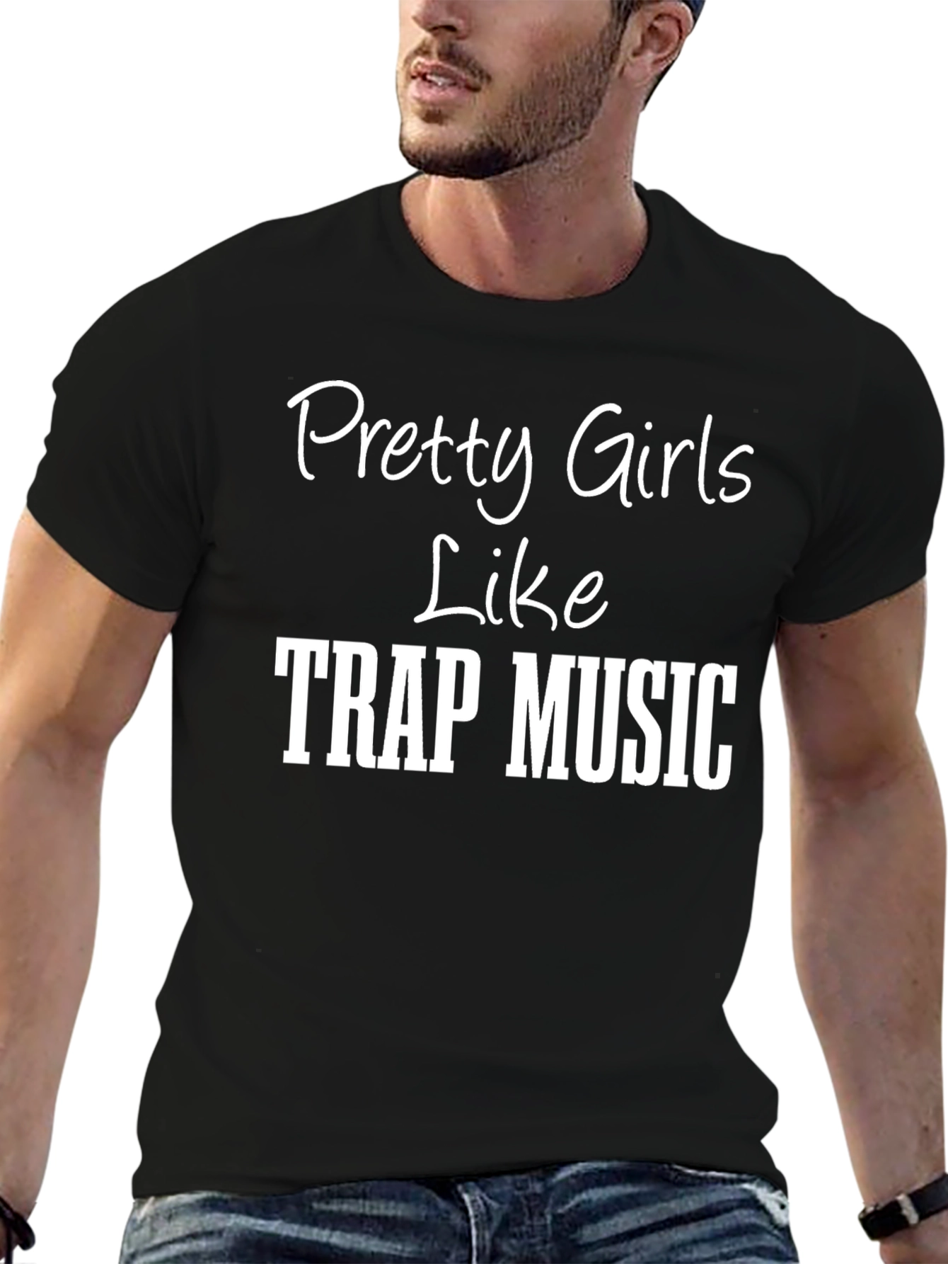 Pretty Girls Like Trap Music T-Shirt