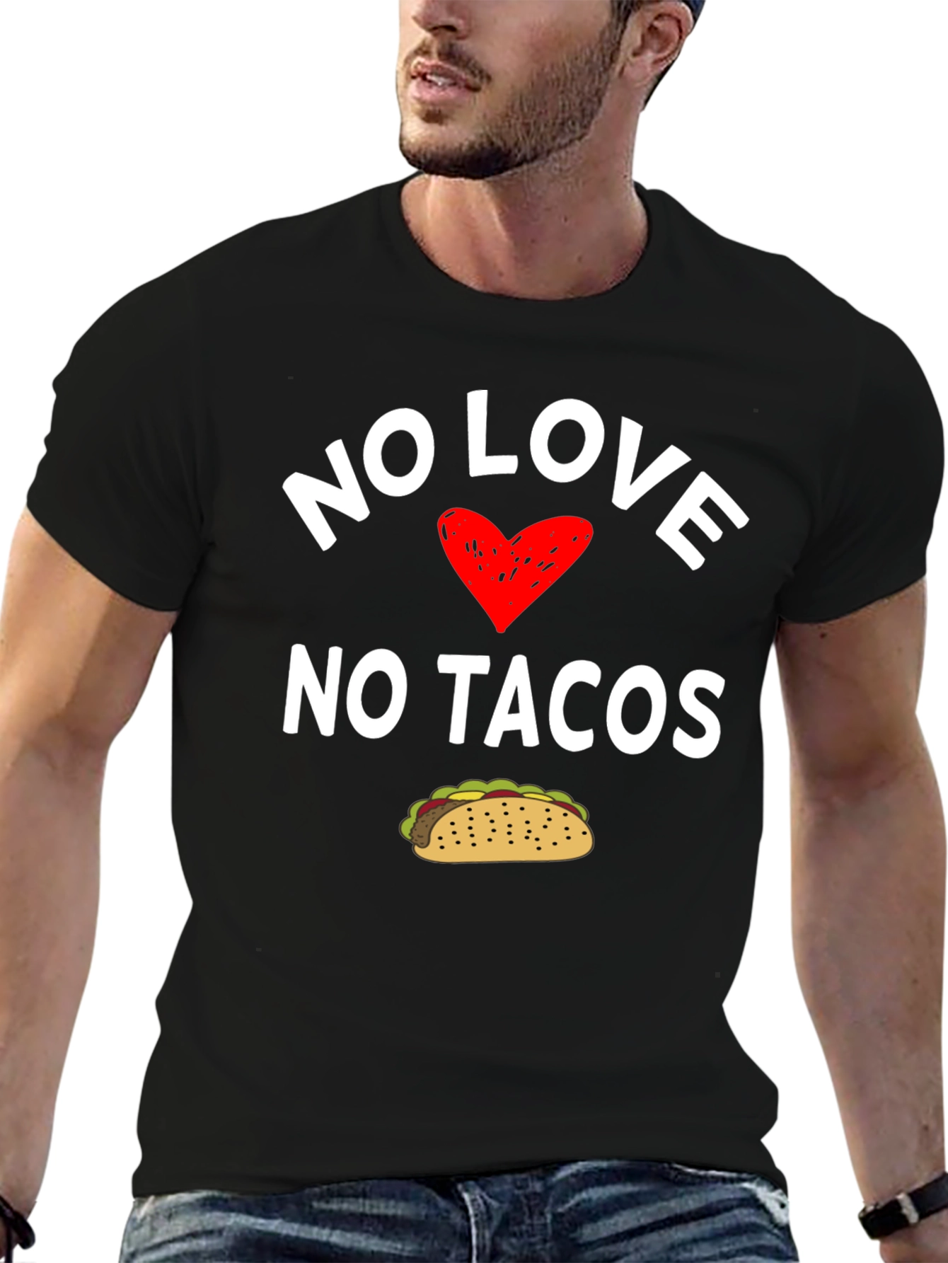 No Love No Tacos Graphic T-Shirt