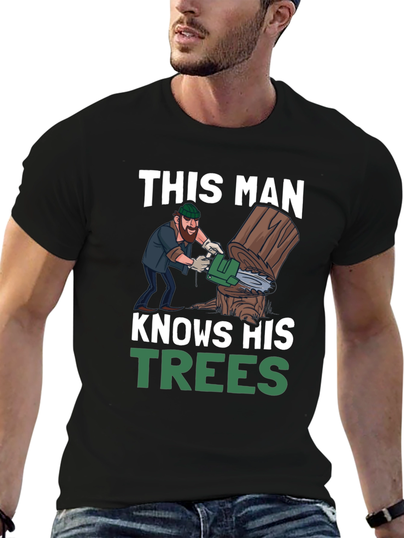 This Man Knows His Trees Graphic T-Shirt