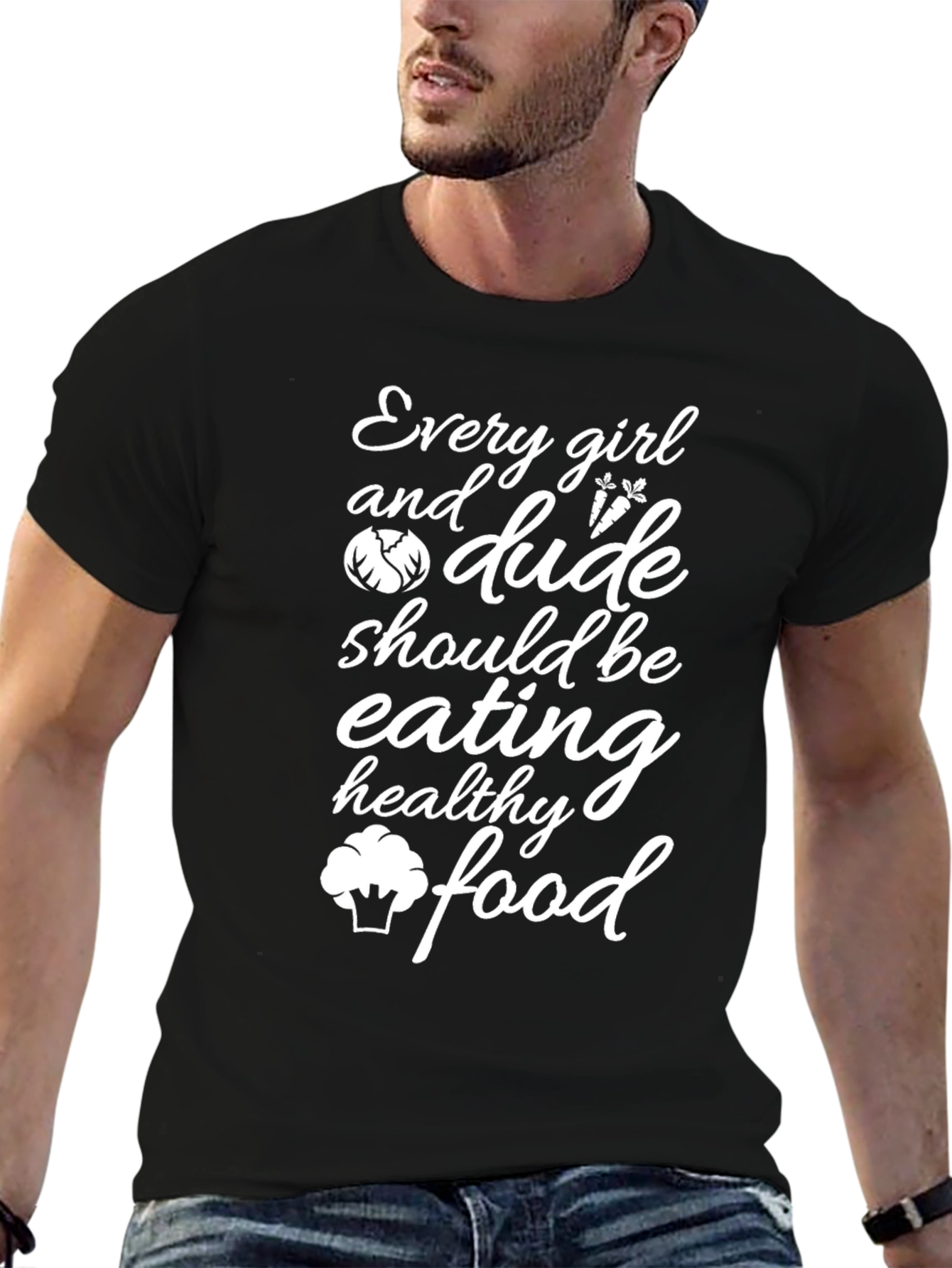 Every Girl and Dude Healthy Eating T-Shirt