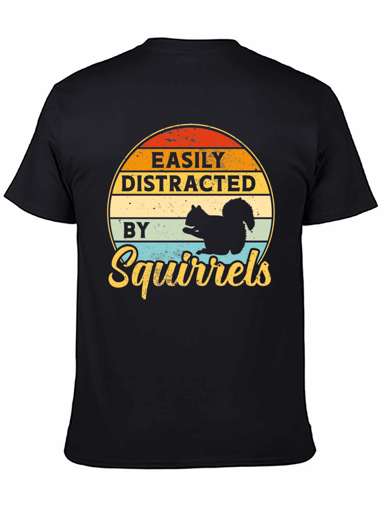 Easily Distracted By Squirrels Graphic T-Shirt