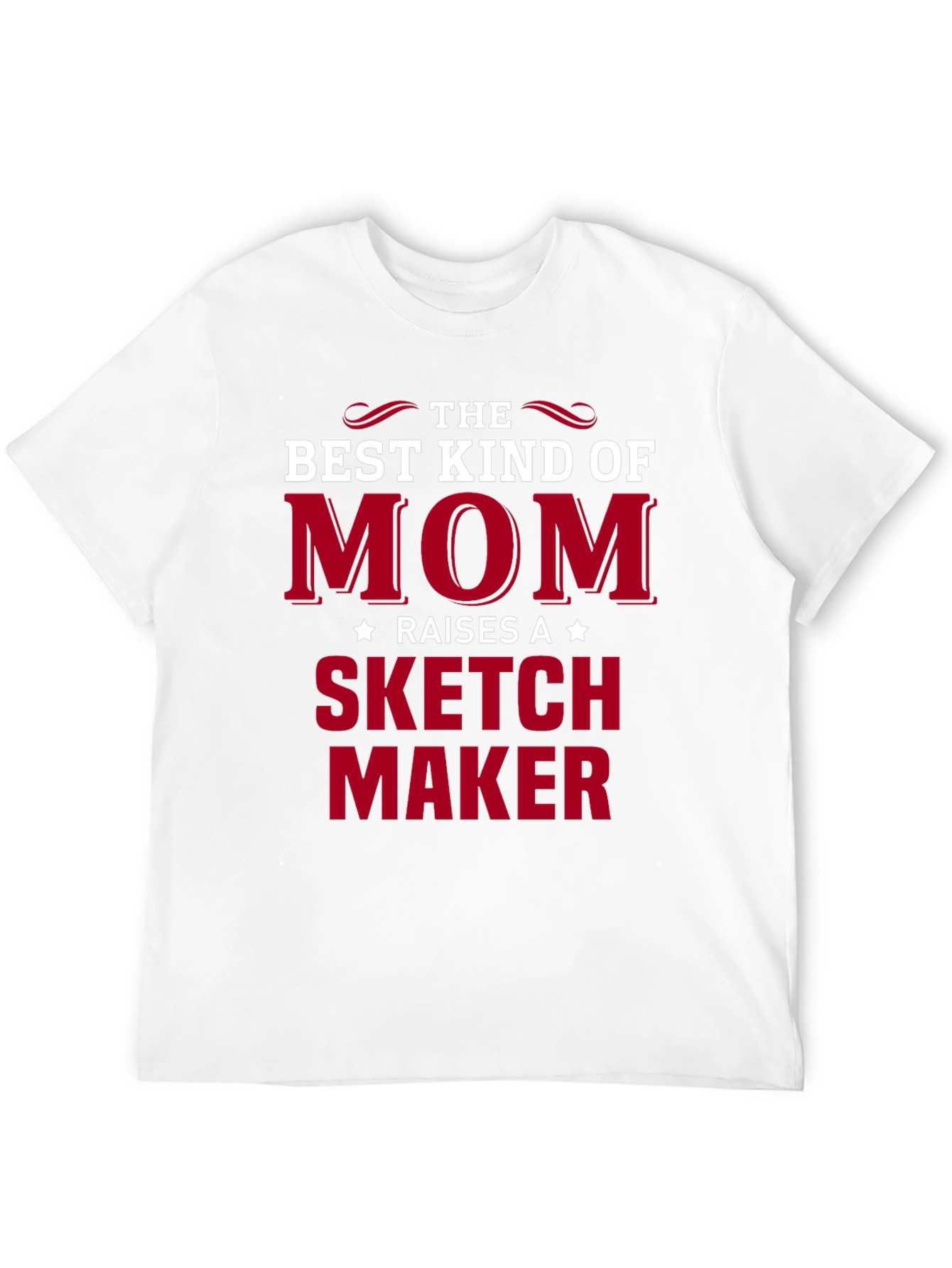 Best Kind of Mom Sketch Maker T-Shirt