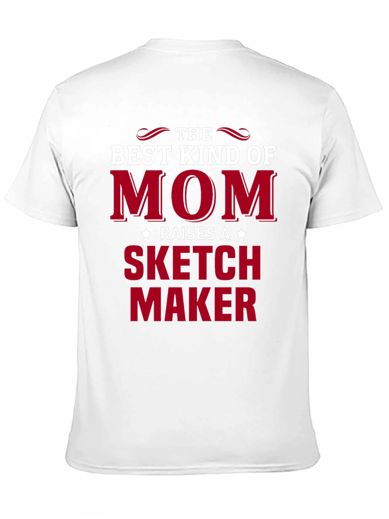 Best Kind of Mom Sketch Maker T-Shirt
