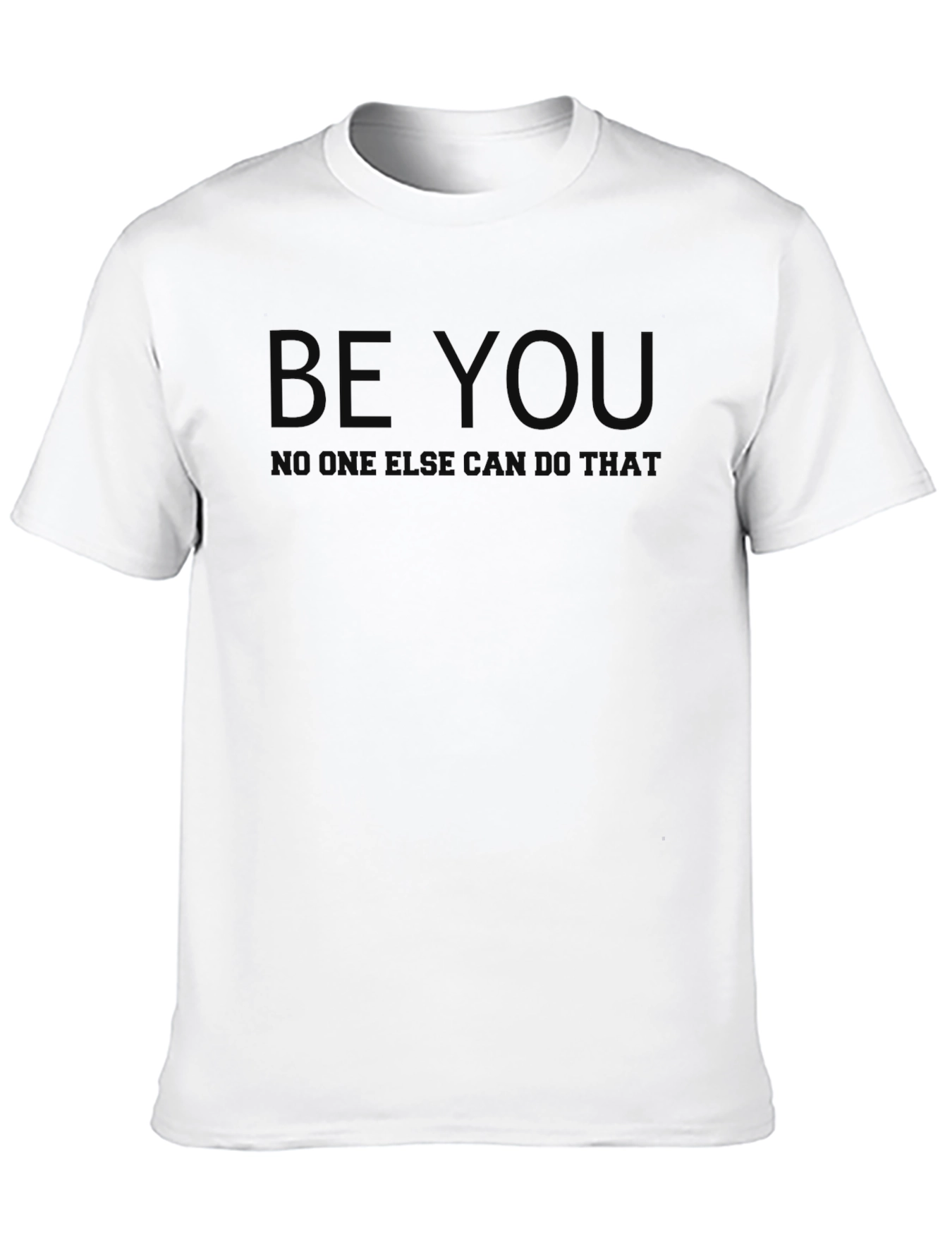 Be You Black T-Shirt - Motivational Graphic Tee