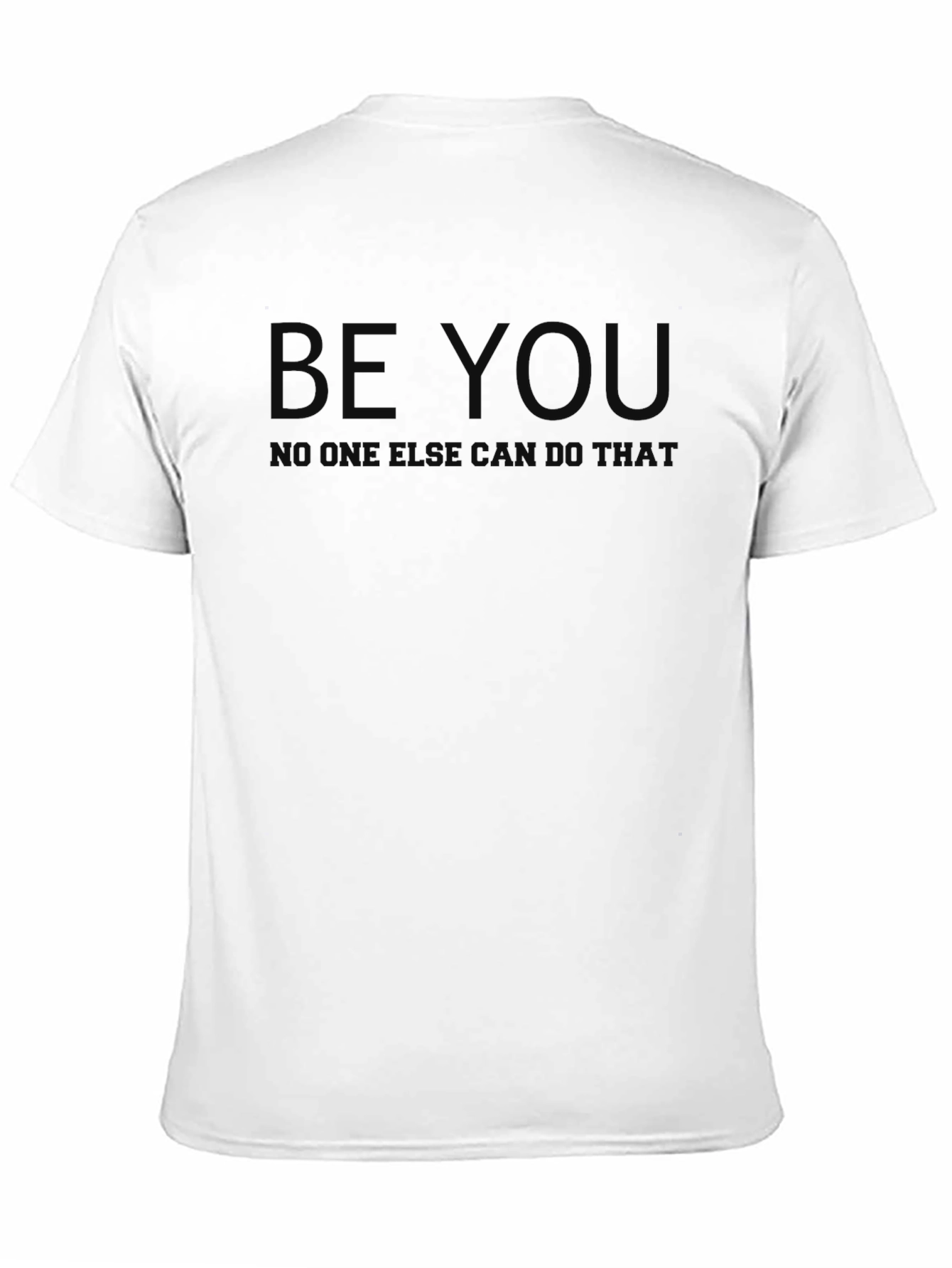 Be You Black T-Shirt - Motivational Graphic Tee
