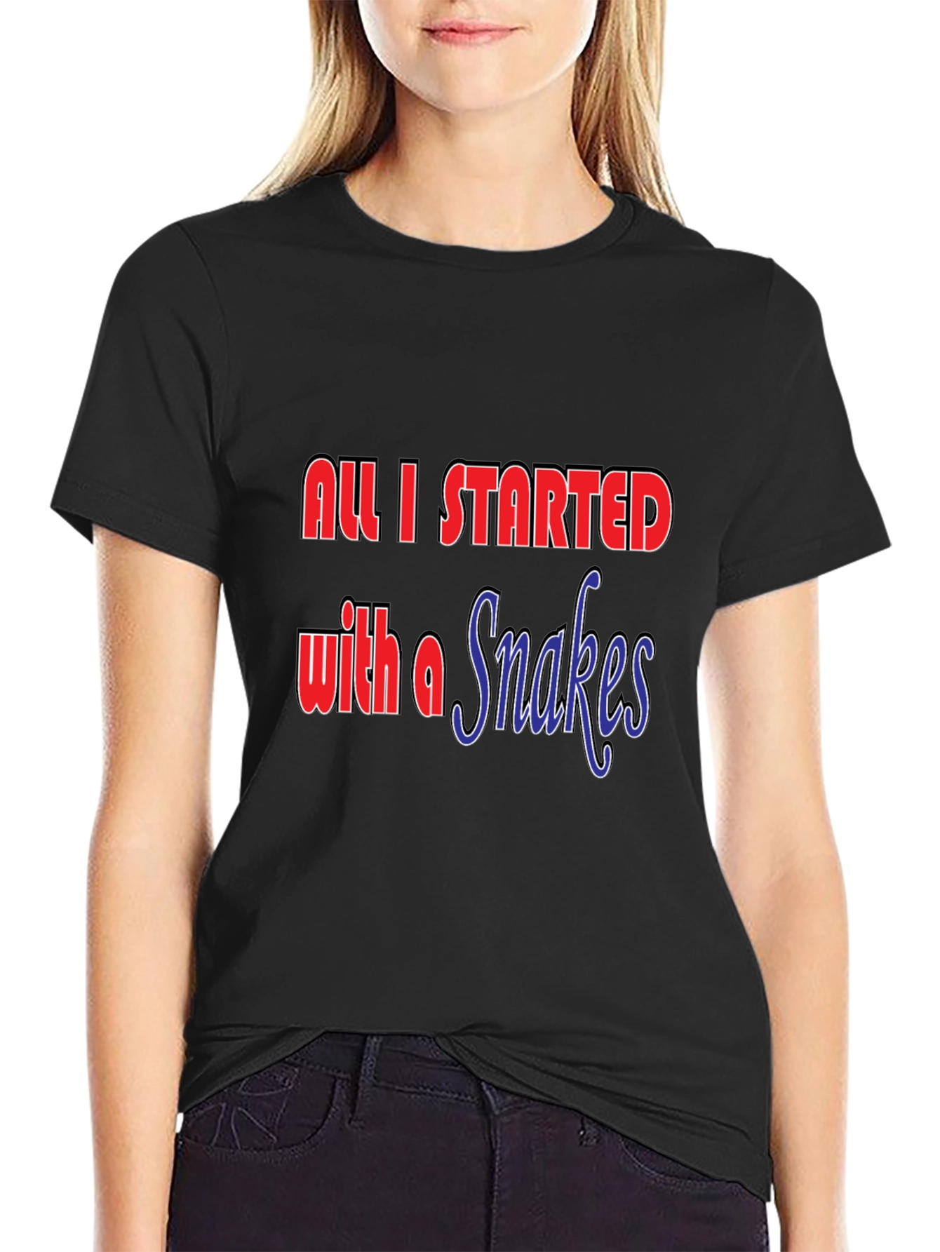 All I Started with a Snakes T-Shirt