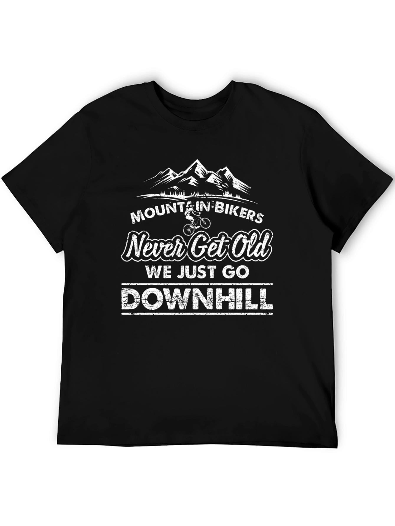 Mountain Biker Never Get Old T-Shirt