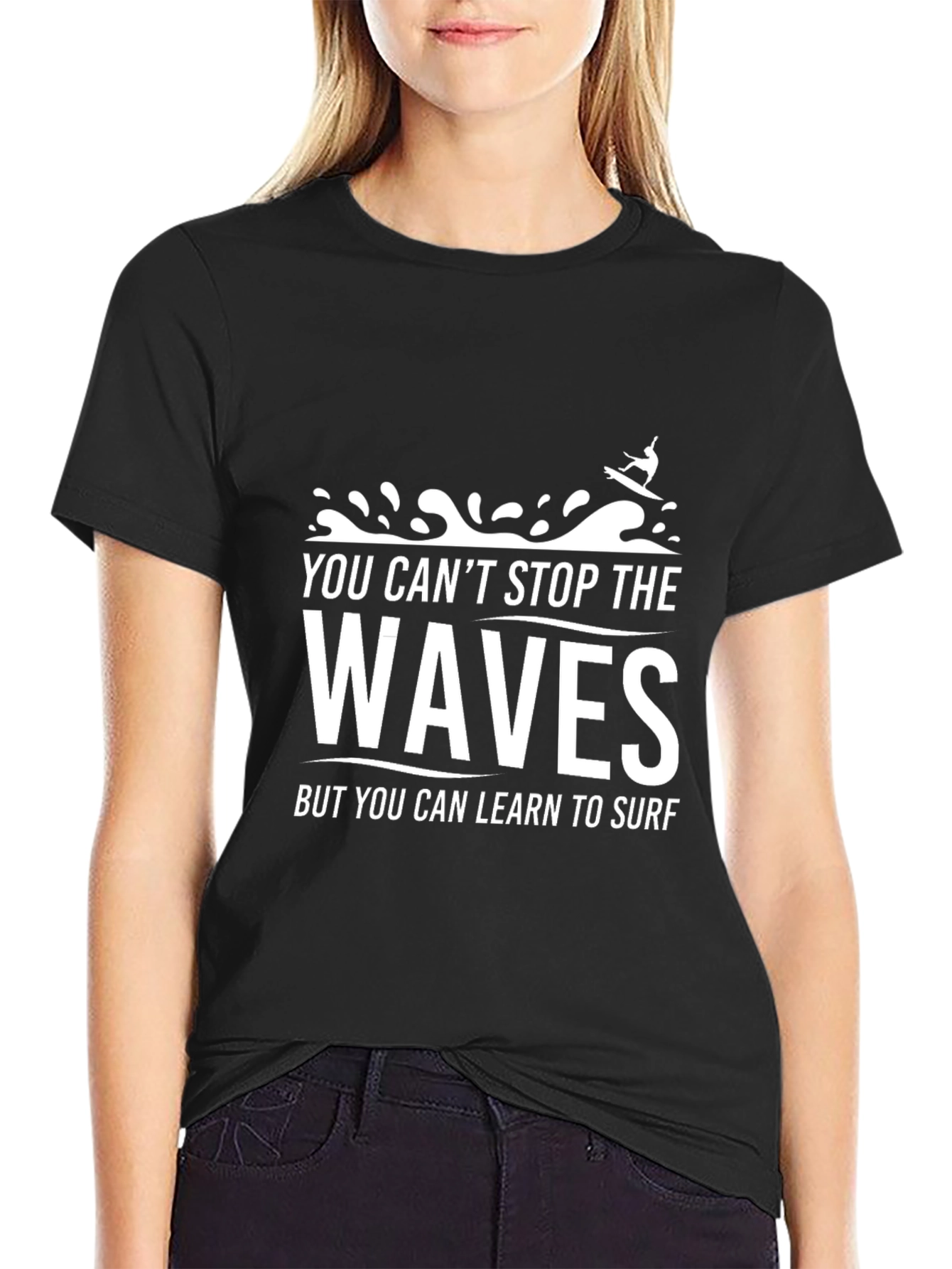 You Cant Stop The Waves Black T-Shirt Surfing