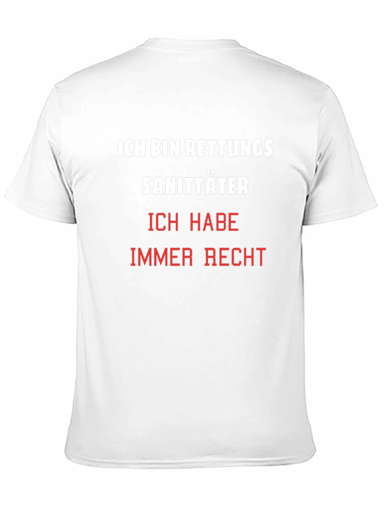 Ich Bin Rettungssanitäter T-Shirt