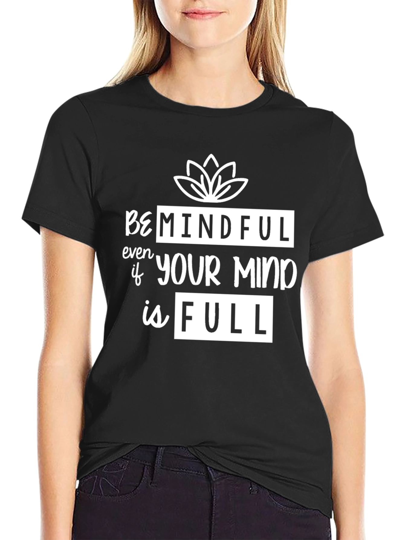 Be Mindful Graphic Tee - Black