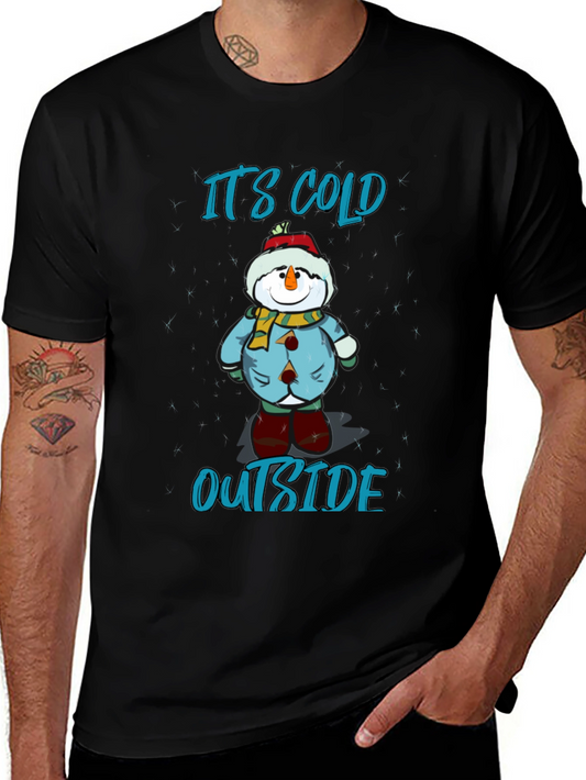 Its Cold Outside Holiday T-Shirt