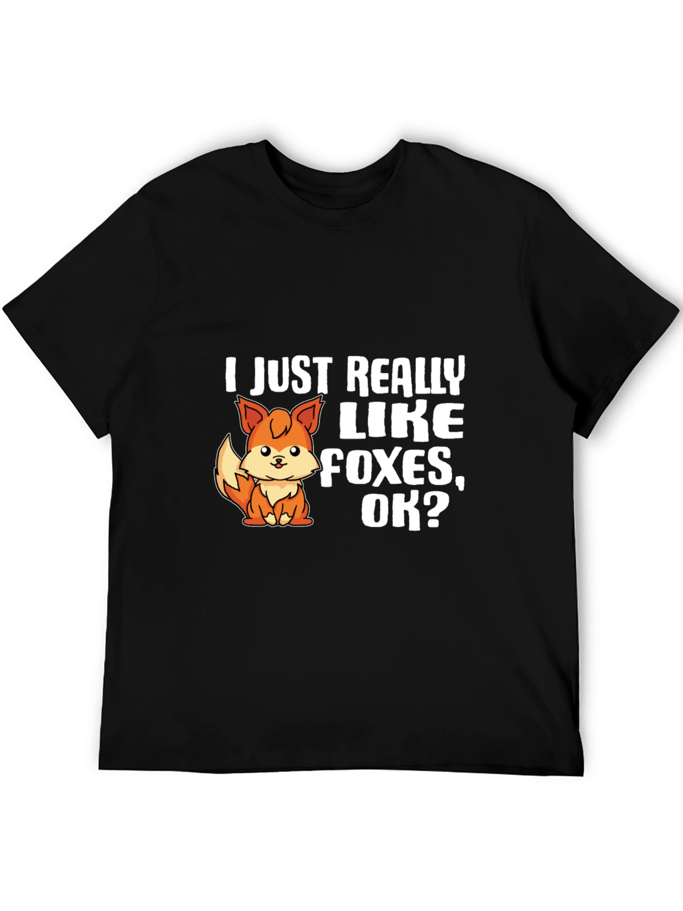 I Just Really Like Foxes T-Shirt