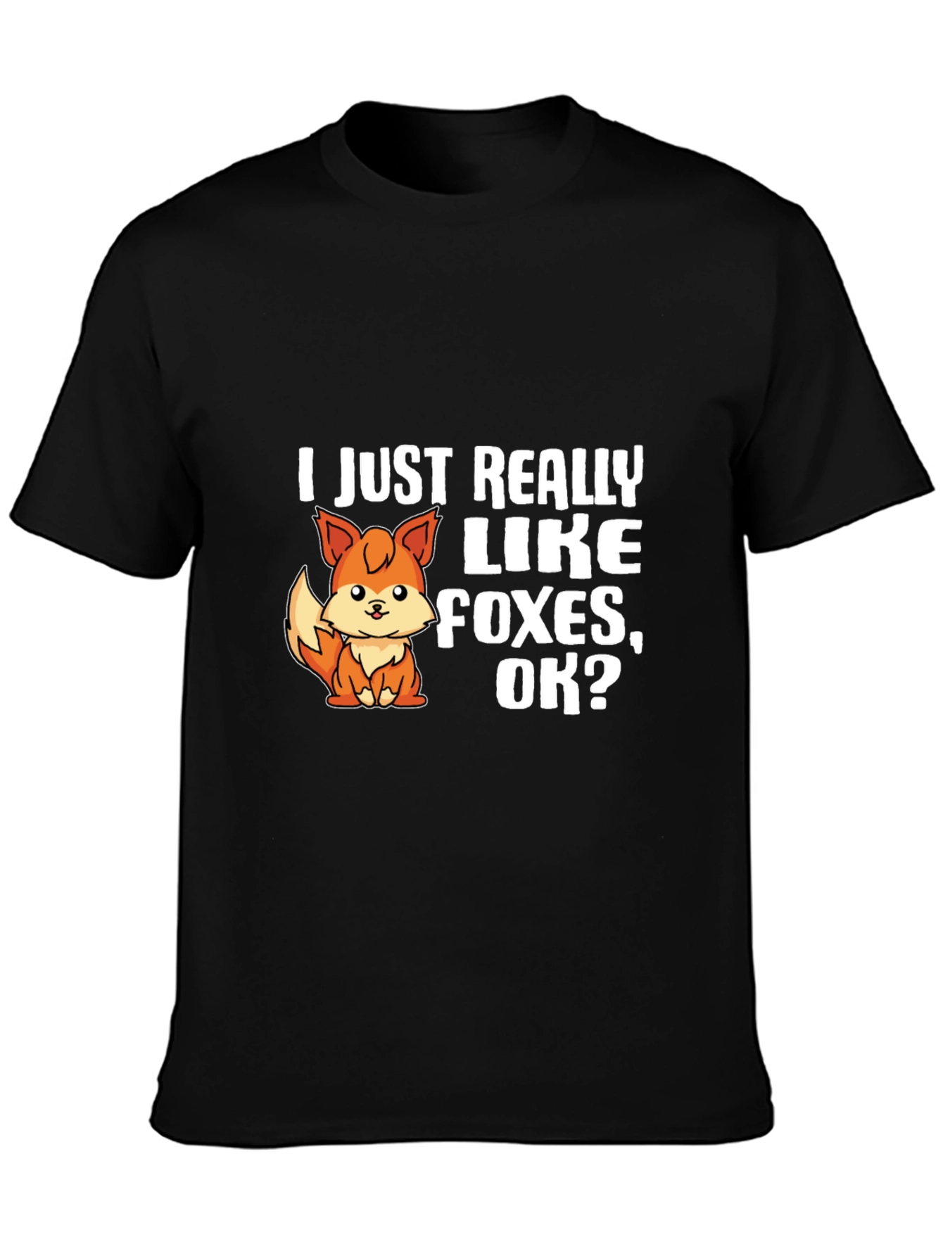 I Just Really Like Foxes T-Shirt