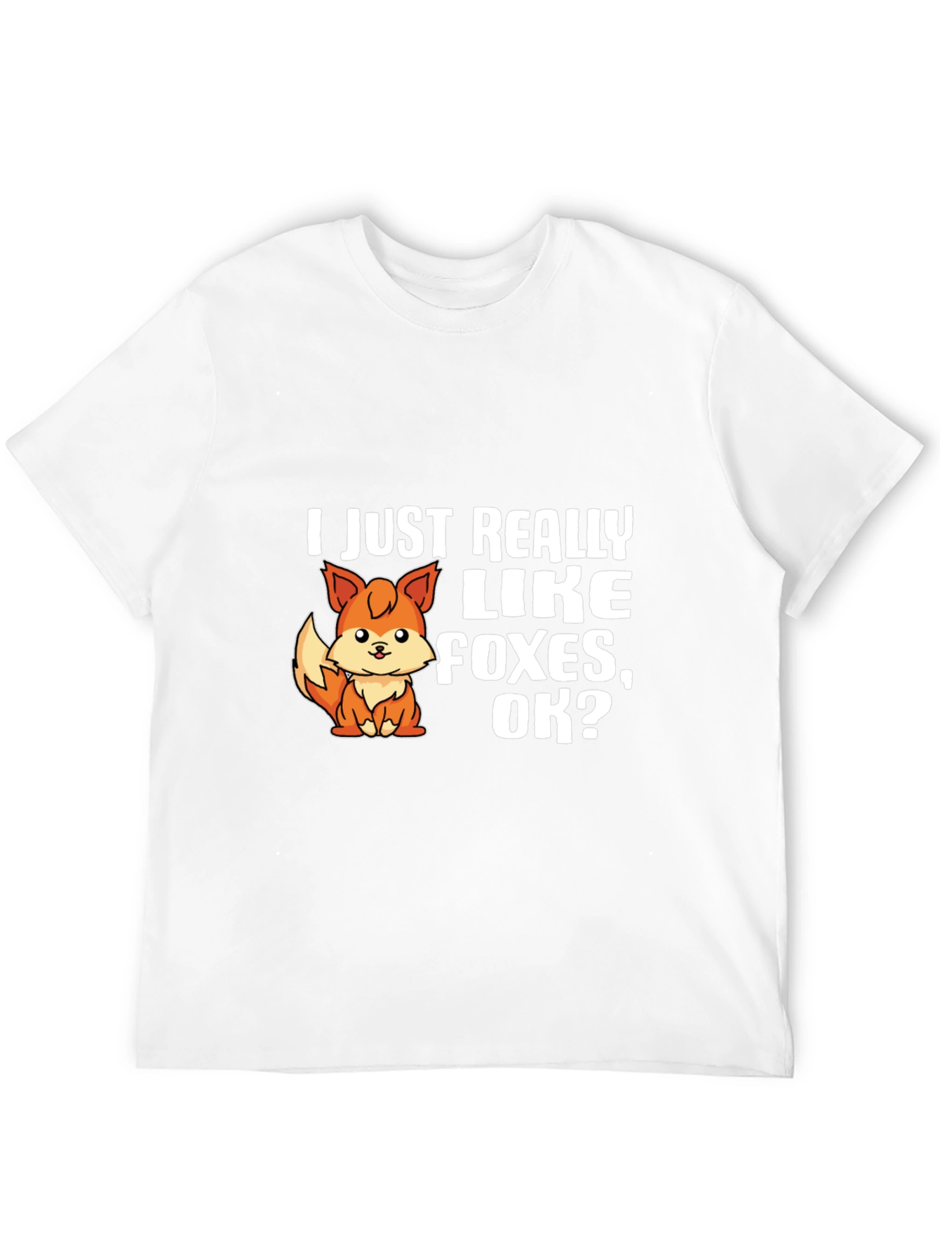 I Just Really Like Foxes T-Shirt