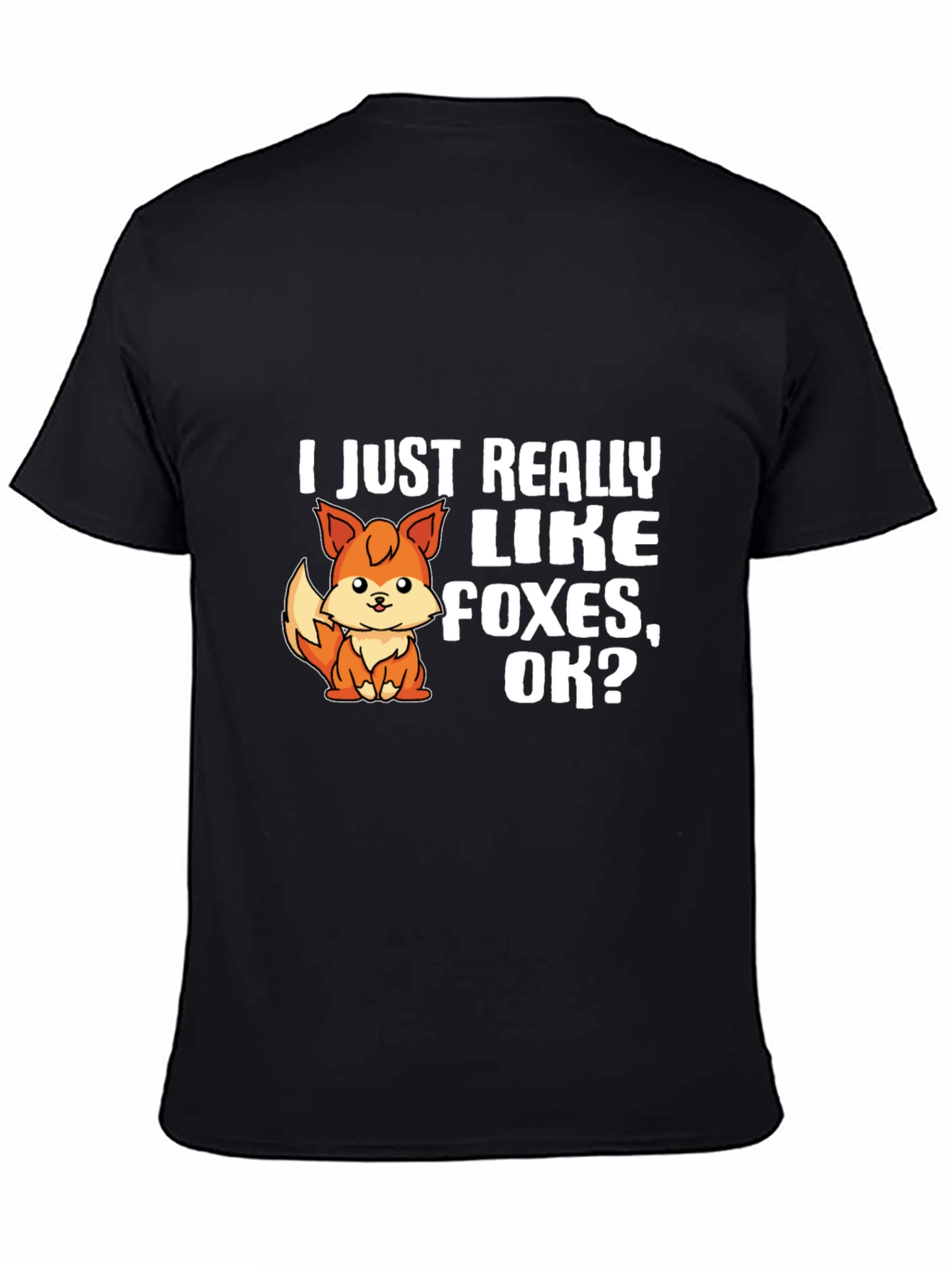 I Just Really Like Foxes T-Shirt