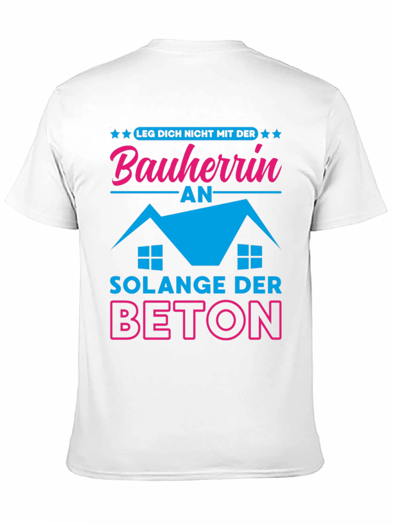 Bauherrin Beton T-Shirt - Funny German Construction Tee