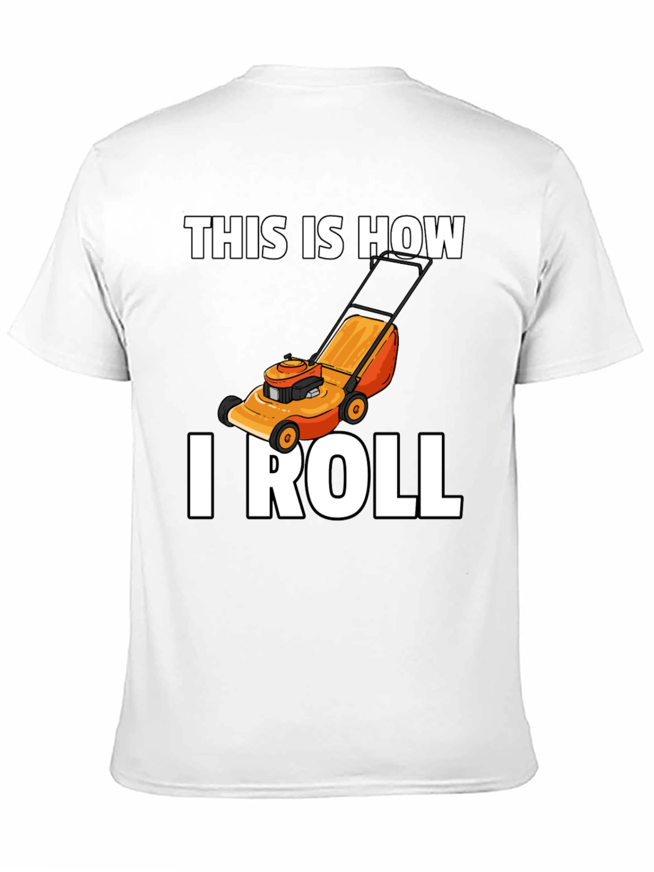 This Is How I Roll Lawn Mower Graphic T-Shirt