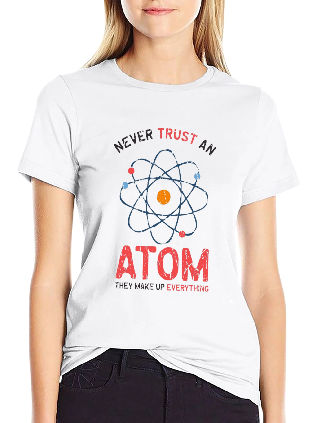 Never Trust An Atom T-Shirt Funny Science Tee