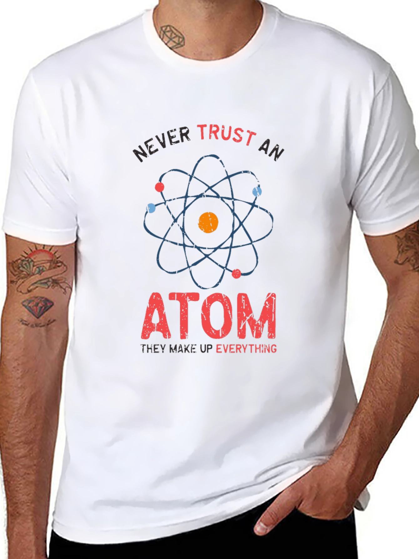 Never Trust An Atom T-Shirt Funny Science Tee