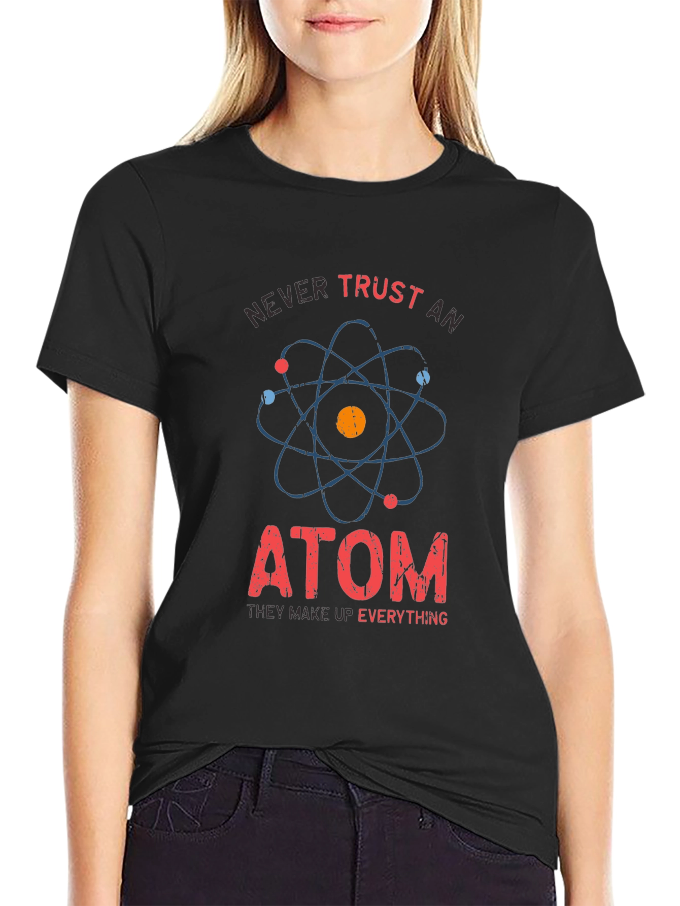 Never Trust An Atom T-Shirt Funny Science Tee