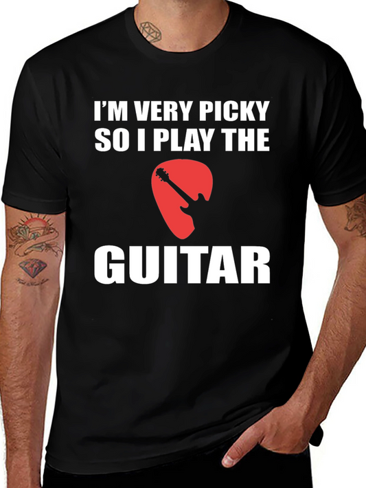 Funny Guitar Player T-Shirt - Im Very Picky