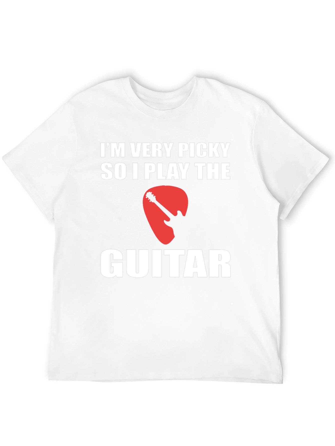 Funny Guitar Player T-Shirt - Im Very Picky