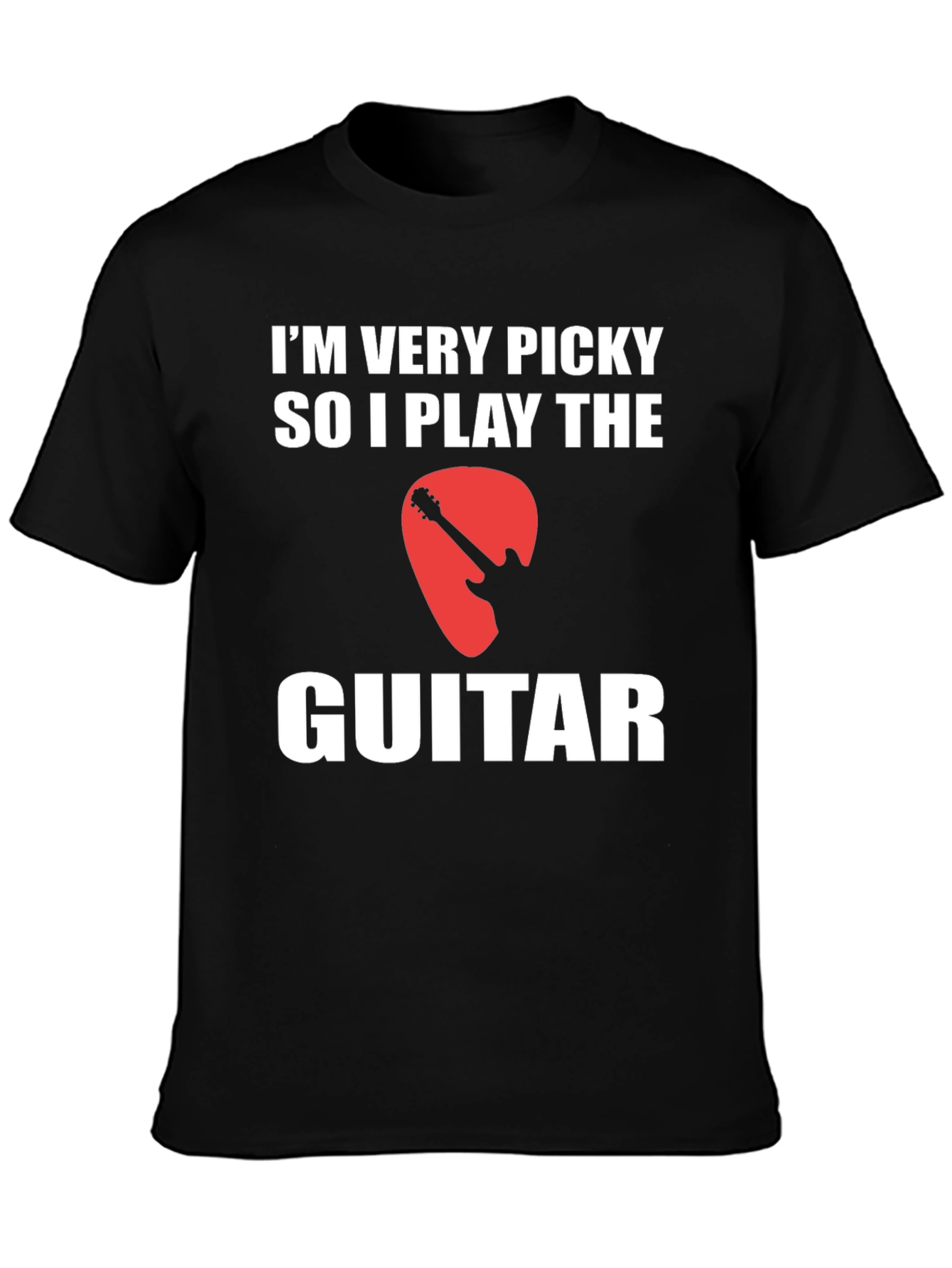 Funny Guitar Player T-Shirt - Im Very Picky