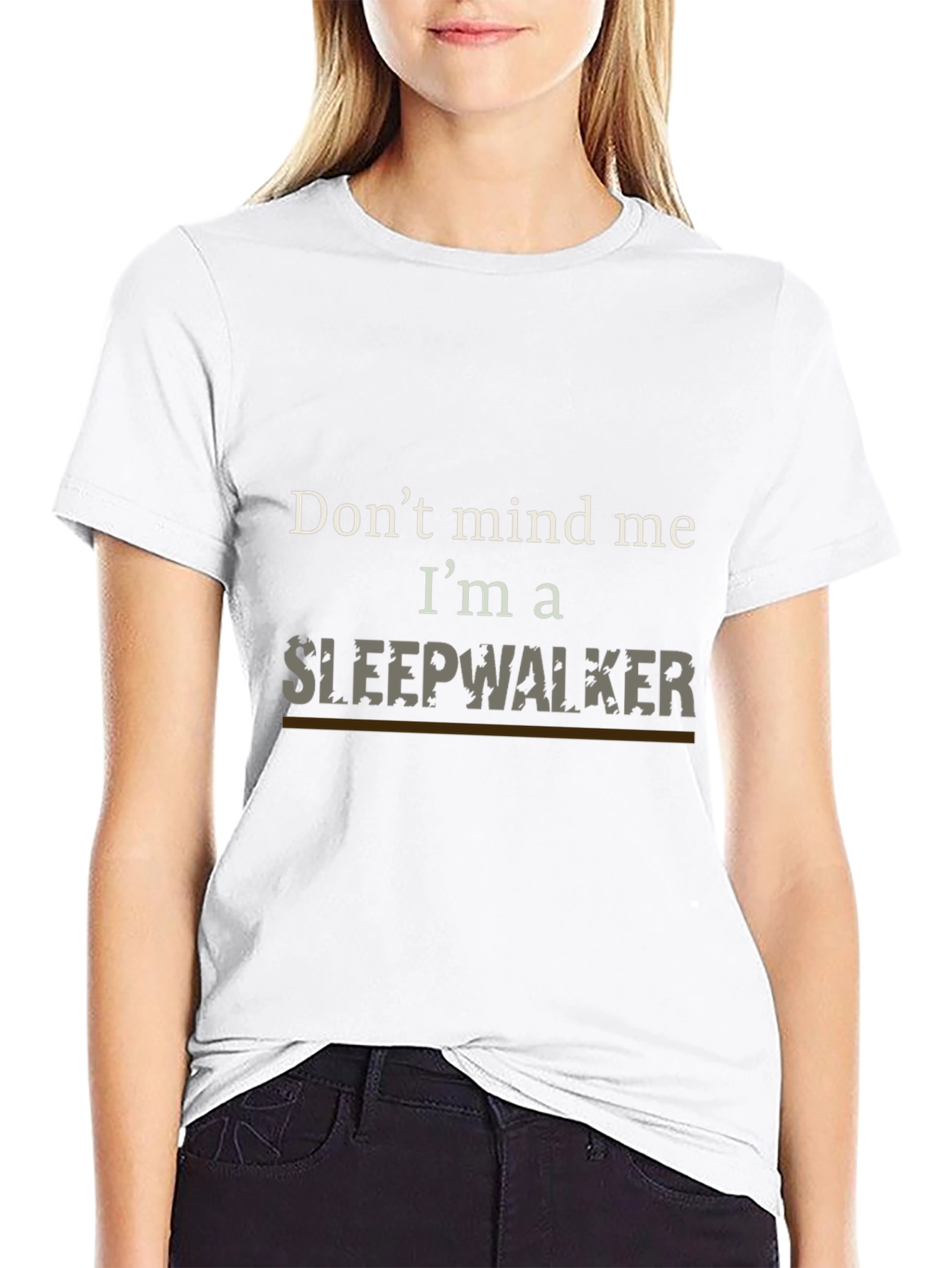 Dont Mind Me Im A Sleepwalker T-Shirt