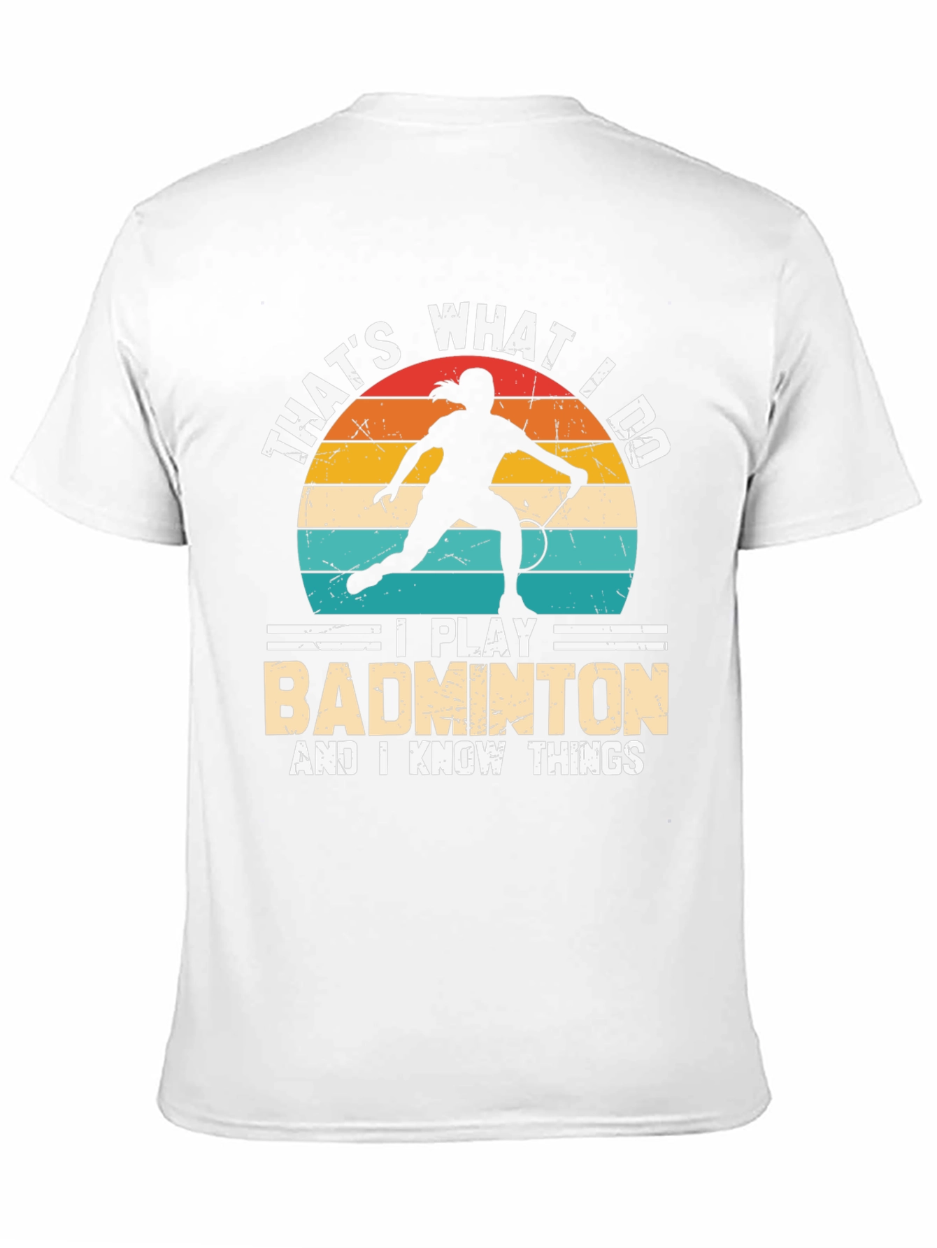 Badminton Player T-Shirt - Thats What I Do