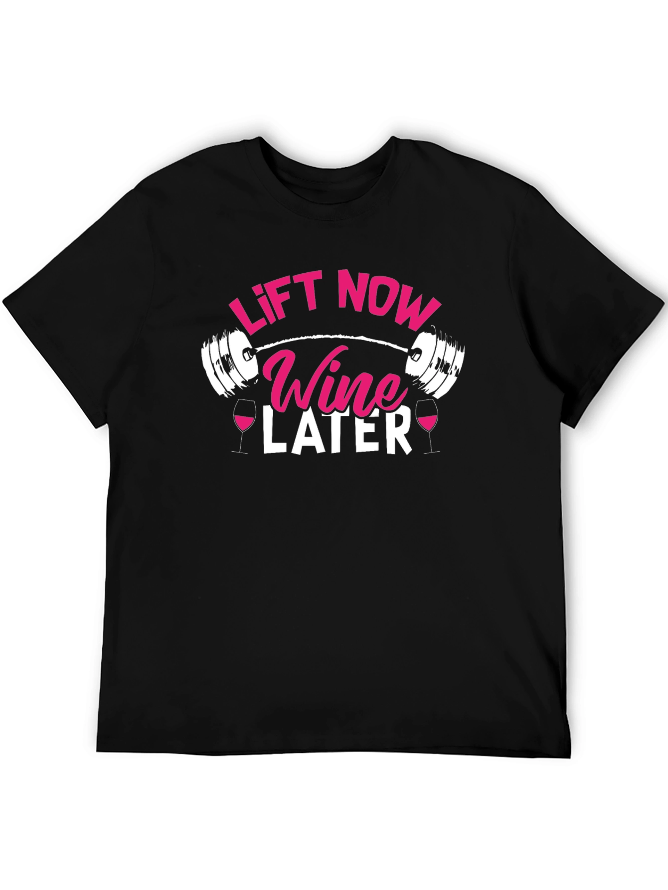 Lift Now Wine Later Graphic Tee