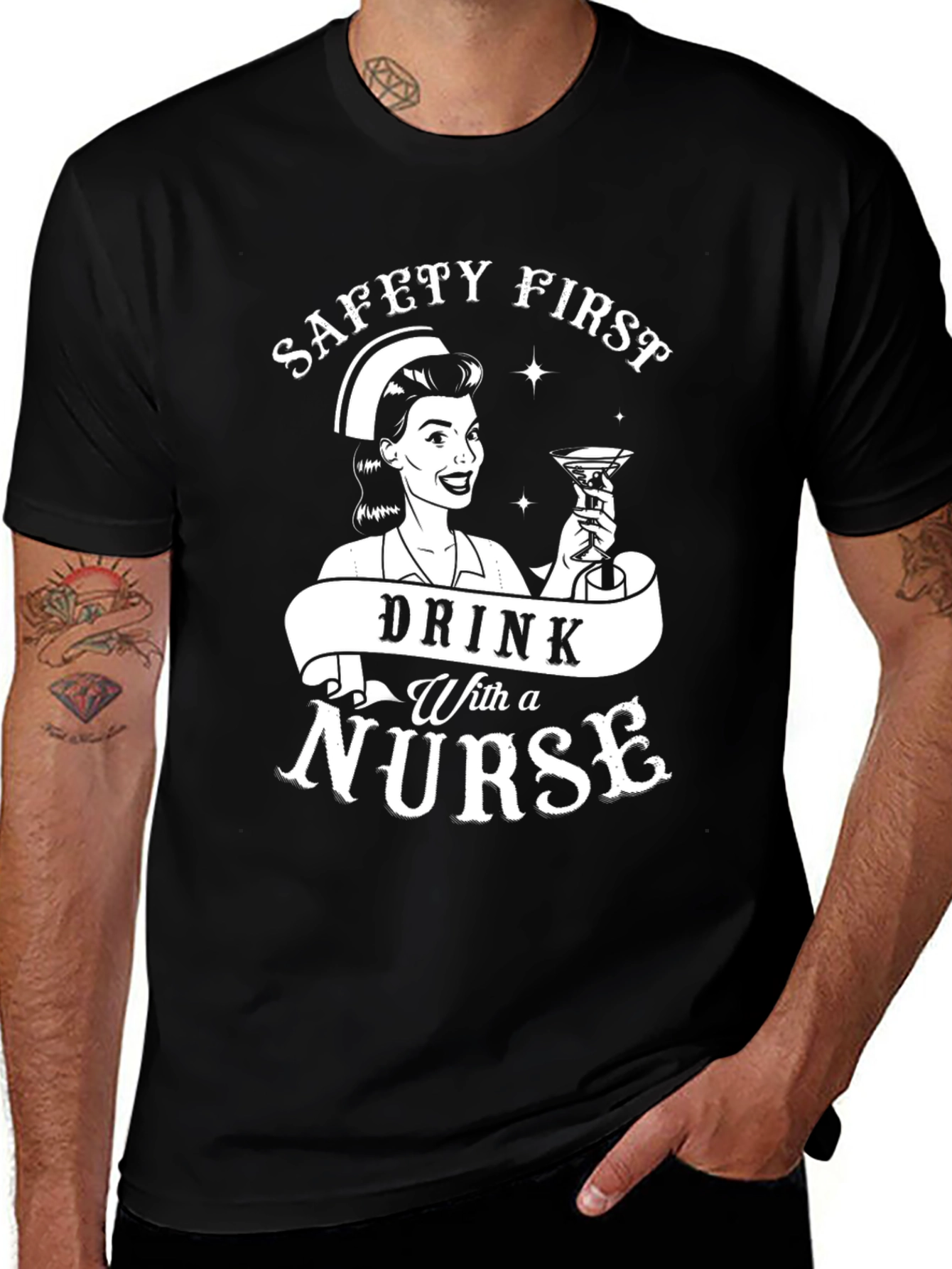 Safety First Drink With A Nurse Funny T-Shirt