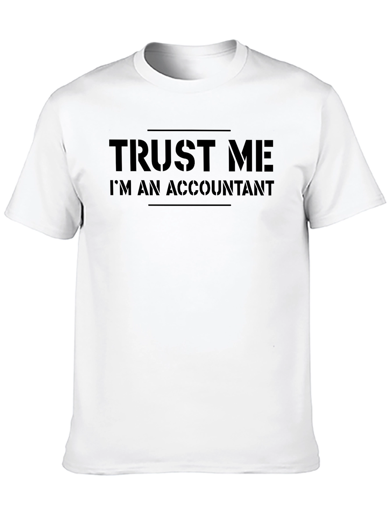 Trust Me Im An Accountant T-Shirt - Black
