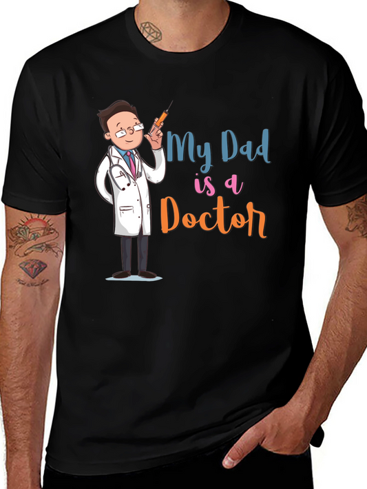 My Dad is a Doctor T-Shirt